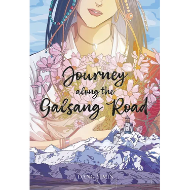 Journey Along the Galsang Road