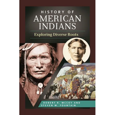 History of American Indians: Exploring Diverse Roots