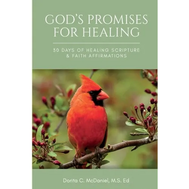 God's Promises for Healing: 30 Days of Healing Scripture & Faith Affirmations