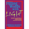 Filling Words with Light: Hasidic and Mystical Reflections on Jewish Prayer