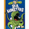 How to Find Sea Monsters