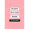 50 Day Self-Care Book