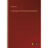 A Catalogue of the Etchings and Drypoints