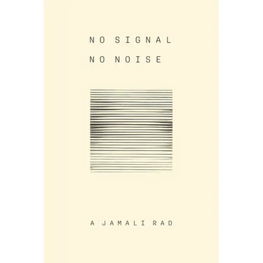 No Signal No Noise