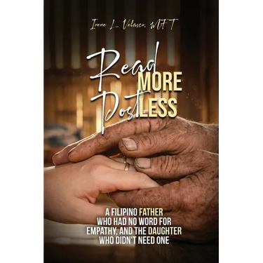 Read More. Post Less: A Filipino Father Who Had No Word For Empathy, and the Daughter Who Didn't Need One