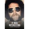 It Was Interesting: 50 years as an investigator