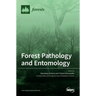 Forest Pathology and Entomology