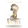 The Wisdom Within: Cracking the Secrets of Meaning, Purpose, & Security