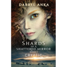 Shards of a Shattered Mirror Book I: Cryptic