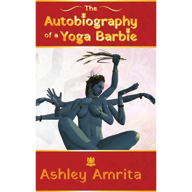 The Autobiography of a Yoga Barbie