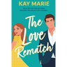 The Love Rematch