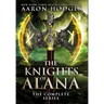 The Knights of Alana: The Complete Series