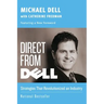 Direct from Dell: Strategies That Revolutionized an Industry