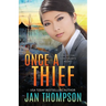 Once a Thief: An International Christian Romantic Suspense