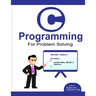 C programming for problem solving.