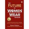 The Future of Women Wear Retailing