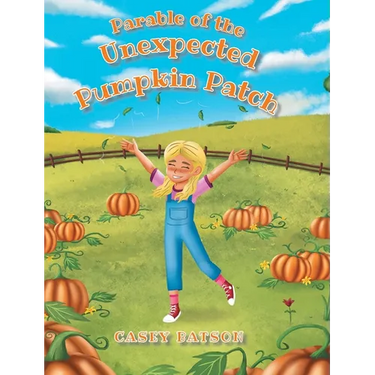 Parable of the Unexpected Pumpkin Patch