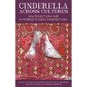 Cinderella Across Cultures: New Directions and Interdisciplinary Perspectives