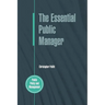 The Essential Public Manager