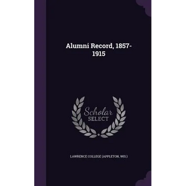 Alumni Record, 1857-1915