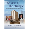 The Vision, The Struggle: How Metropolitan State University of Denver Began