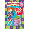 God and Me!: Devotions for Girls Ages 10-12