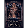 Dreams of the Dying