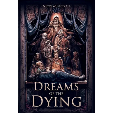 Dreams of the Dying