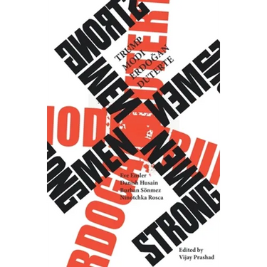 Strongmen: Trump-Modi-Erdoğan-Duterte