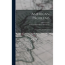 American Problems: A Textbook in Social Progress