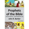 Prophets of the Bible - Second Edition