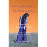 Winning the Battle in My Mind and How: A Journal for Emotional Health (Spiritual Self Healing Book for Trauma)