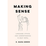 Making Sense: Language, Ethics, and Understanding in Deaf Nepal