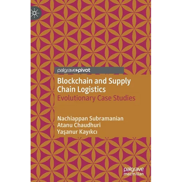 Blockchain and Supply Chain Logistics: Evolutionary Case Studies