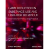 Harm Reduction in Substance Use and High-Risk Behaviour