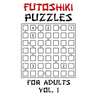 Futoshiki Puzzles For Adults - Vol. 1: 100 'More Or Less' Logic Puzzle Games With Solution: Mixed Grid Sizes 5x5 6x6 7x7 8x8