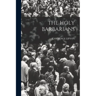 The Holy Barbarians
