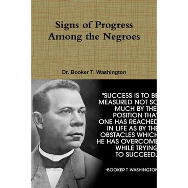 Signs of Progress Among the Negroes