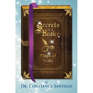 Secrets of a Healer - Magic of Reiki