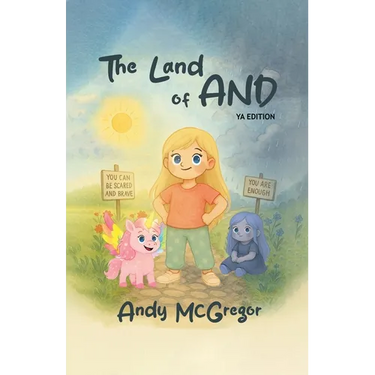 The Land of And: A Young Adult Adventure - Book 1