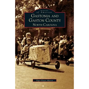 Gastonia and Gaston County: North Carolina