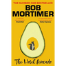 The Hotel Avocado: The Number One Bestselling Novel from the Multi-Million Selling Author