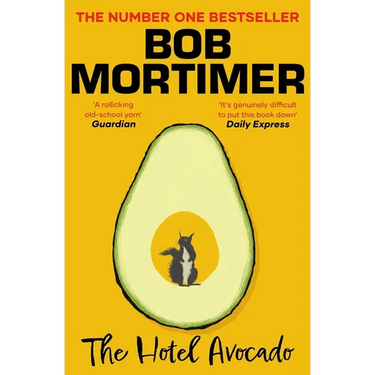 The Hotel Avocado: The Number One Bestselling Novel from the Multi-Million Selling Author