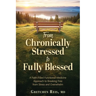 From Chronically Stressed to Fully Blessed