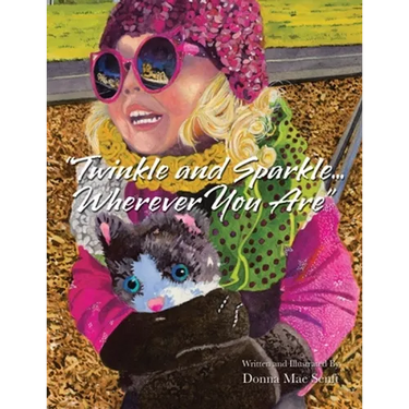 "Twinkle and Sparkle... Wherever You Are"