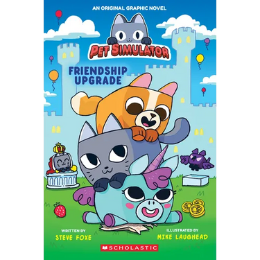 Friendship Upgrade! (Pet Simulator Original Graphic Novel)