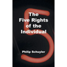 The Five Rights of the Individual
