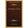 The Pathway To God