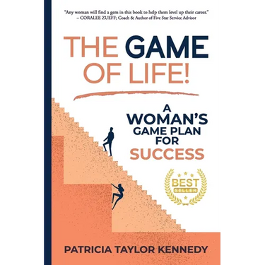 The Game of Life!: A Woman's Game Plan for Success