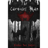 The Carousel Man